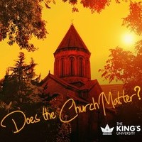 Does the Church Matter? Fall IS Conference 2017